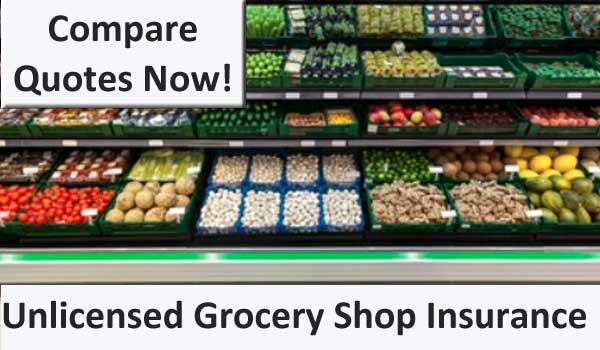 unlicensed groceries shop insurance image